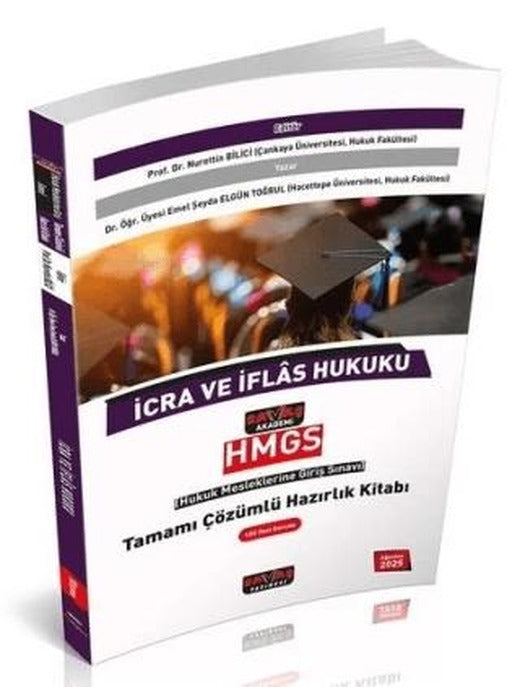 2025 HMGS İcra ve İflas Hukuku Hazırlık Kitabı Çözümlü | Savaş Yayınevi (Ciltsiz)