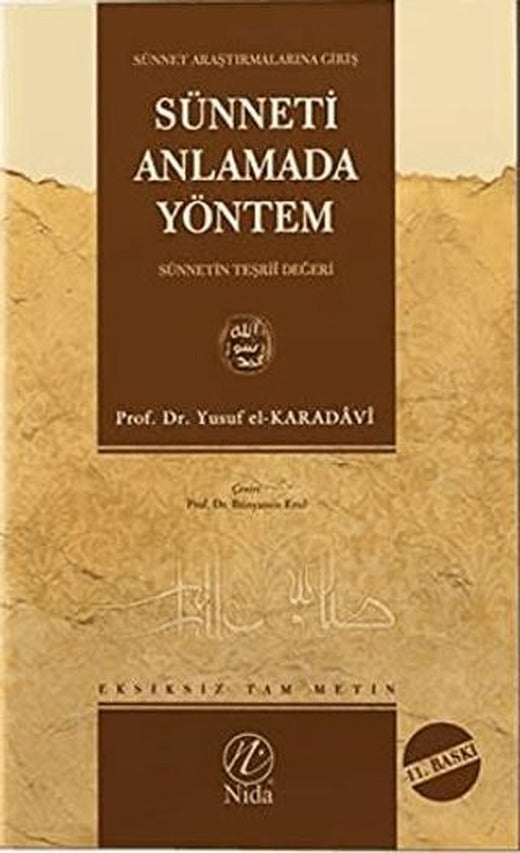Sünneti Anlamada Yöntem | Nida Yayıncılık (Ciltsiz)