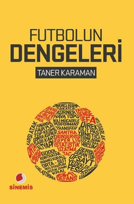 Futbolun Dengeleri | Sinemis Yayınları (Ciltsiz)