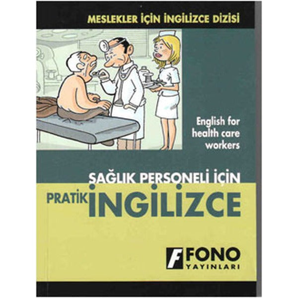 Sağlık Personeli İçin Pratik İngilizce | Fono Yayınları (İnce Kapak)
