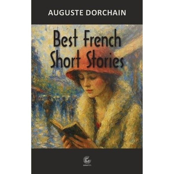 Best French Short Stories | Grafiti Yayınları (İnce Kapak)