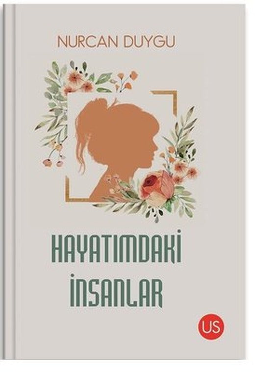Hayatımdaki İnsanlar | Us Yayınları