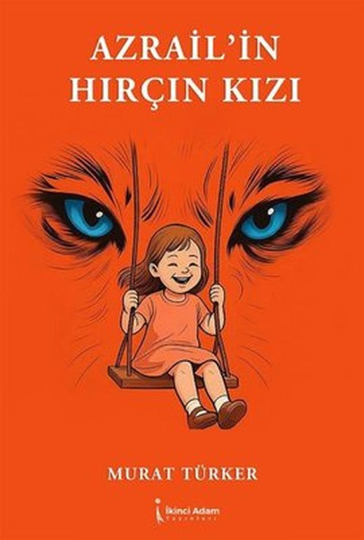 Azrail'in Hırçın Kızı | İkinci Adam Yayınları (İnce Kapak)