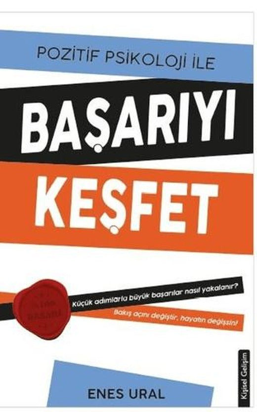 Pozitif Psikoloji ile Başarıyı Keşfet | Platanus Publishing (Ciltsiz)