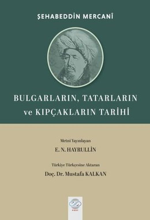 Bulgarların Tatarların ve Kıpçakların Tarihi |Post Yayın (İnce Kapak)