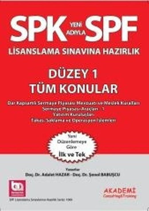 SPK Lisanslama Sınavlarına Hazırlık Düzey 1 Tüm Konular | Akademi Consulting (İnce Kapak)