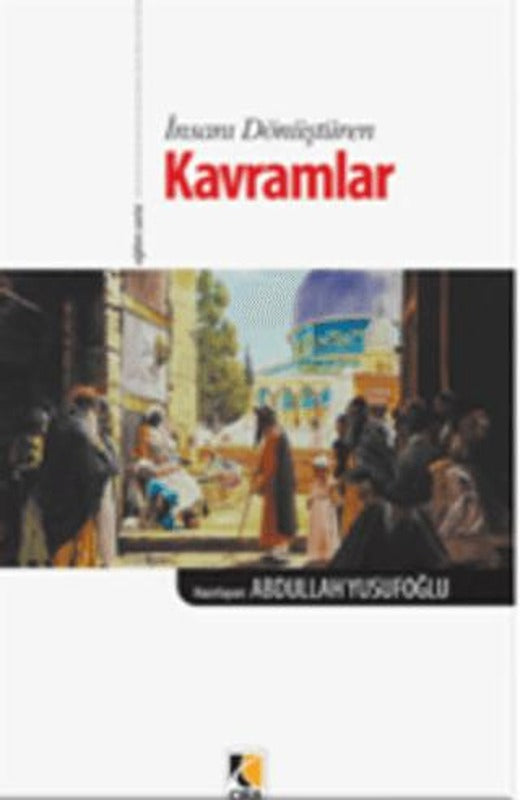 İnançların Kökleri Kavramlar | Çıra Yayınları (Ciltsiz)