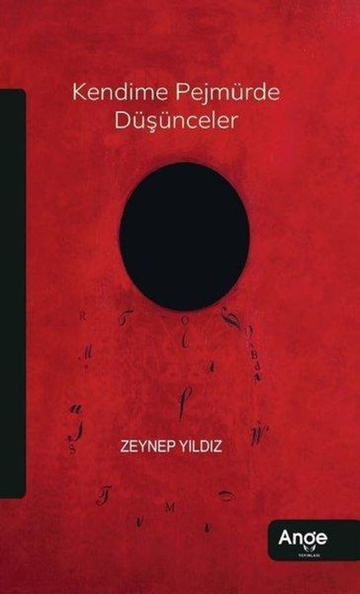 Kendime Pejmürde Düşünceler | Ange Yayınları (İnce Kapak)