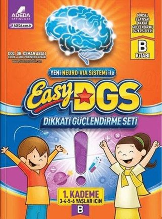 Easy DGS Dikkati Güçlendirme Seti (3 - 4 - 5 - 6 Yaşlar İçin) 1. Kademe B