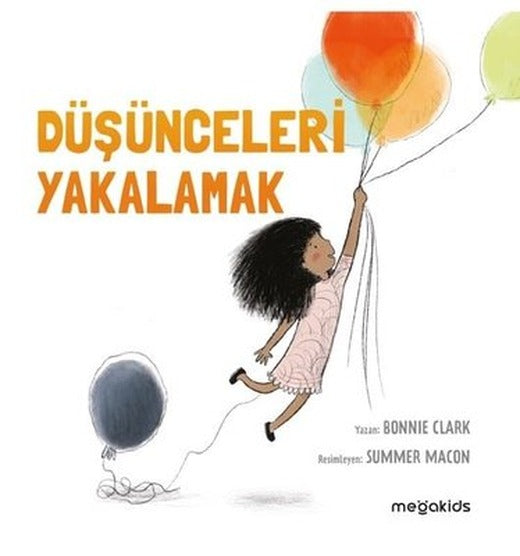 Düşünceleri Yakalamak | Megakids Yayıncılık