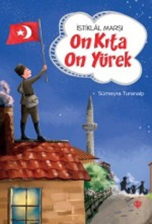 İstiklal Marşı-On Kıta On Yürek | Türkiye Diyanet Vakfı Yayınları (İnce Kapak)