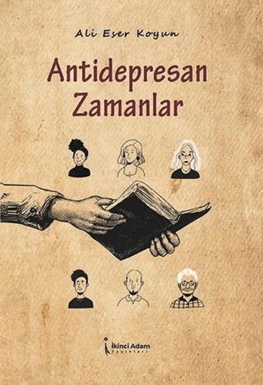 Antidepresan Zamanlar | İkinci Adam Yayınları (Ciltsiz)