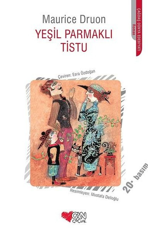 Yeşil Parmaklı Tistu | Can Çocuk Yayınları (İnce Kapak)