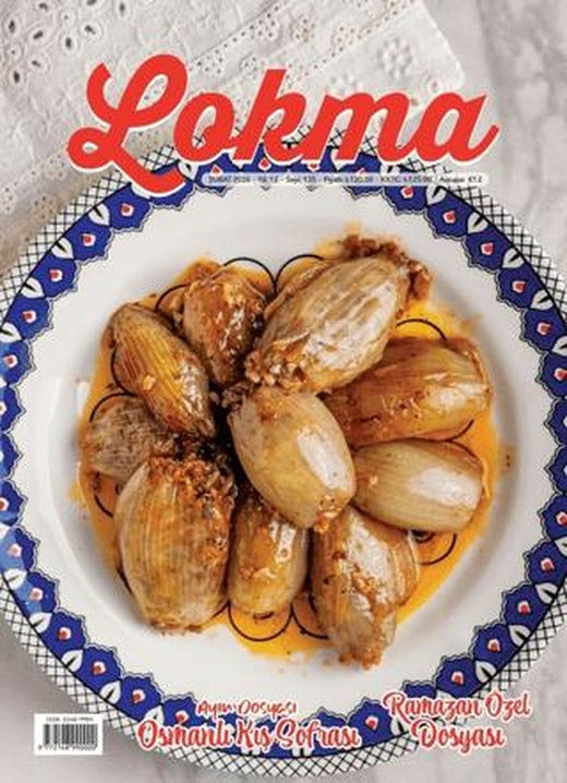 Lokma Aylık Yemek Dergisi Sayı: 135 Şubat 2026 | Lokma Dergisi (Ciltsiz)