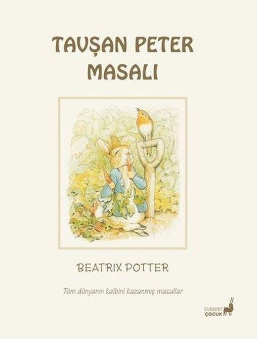 Tavşan Peter Masalı  - Tüm Dünyanın Kalbini Kazanmış Masallar | Everest Yayınları (Cep Boy)