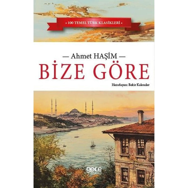 Bize Göre | Gece Kitaplığı (İnce Kapak)