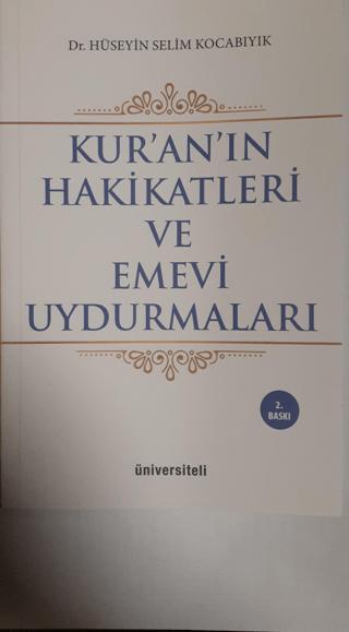 Kur’an’ın Hakikatleri ve Emevi Uydurmaları