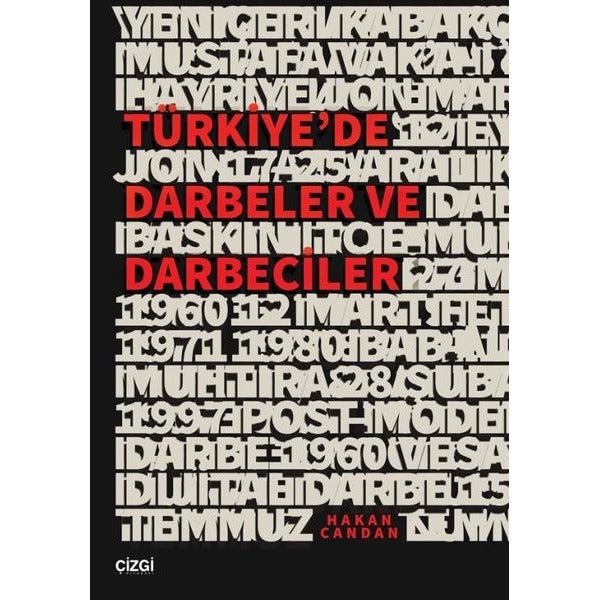 Türkiye'de Darbeler ve Darbeciler | Çizgi Kitabevi (İnce Kapak)
