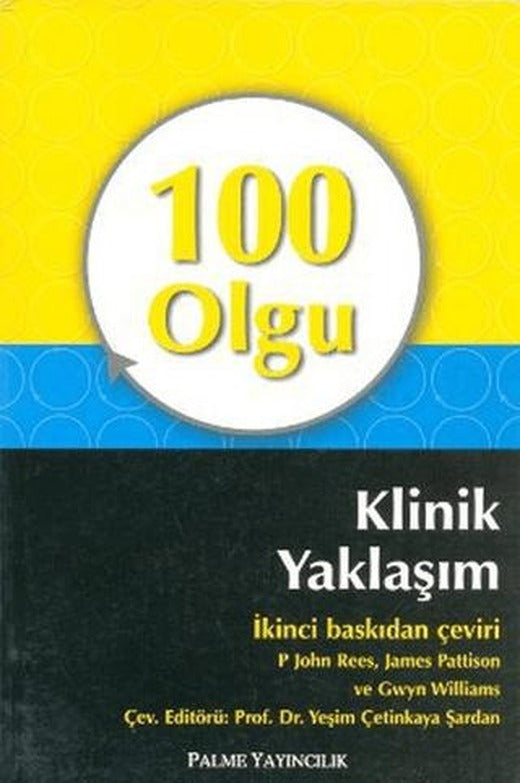 100 Olgu Klinik Yaklaşım | Palme Yayıncılık (Ciltsiz)