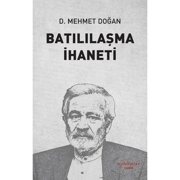 Batılılaşma İhaneti | Muhit Kitap (İnce Kapak)