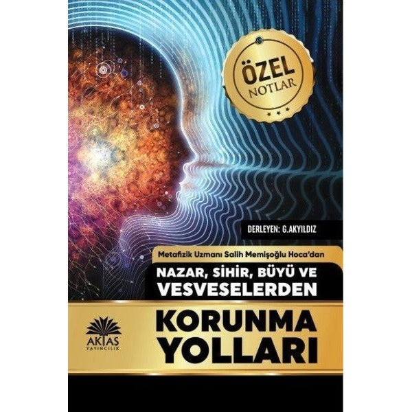 Nazar Sihir Büyü ve Vesveselerden Korunma Yolları