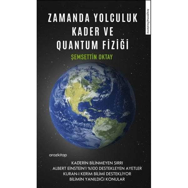 Zamanda Yolculuk - Kader ve Quantum Fiziği | Araz Kitap