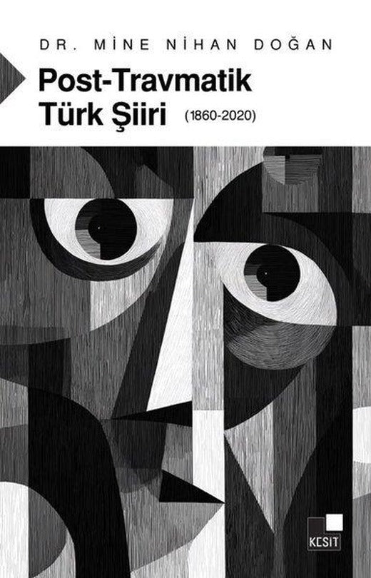 Post - Travmatik Türk Şiiri (1860 - 2020) | Kesit Yayınları (İnce Kapak)