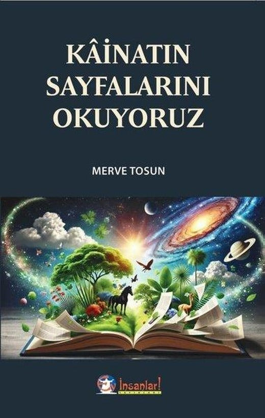 Kainatın Sayfalarını Okuyoruz | Ey İnsanlar Yayınları (İnce Kapak)