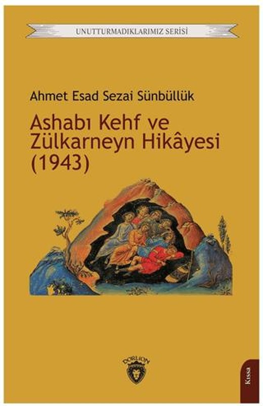 Ashabı Kehf ve Zülkarneyn Hikayesi (1943) | Dorlion Yayınları (Ciltsiz)