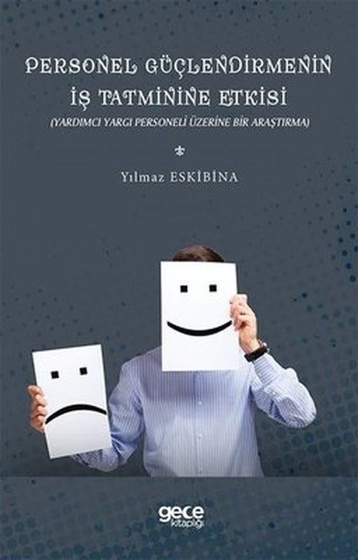 Personel Güçlendirmenin İş Tatminine Etkisi | Gece Kitaplığı
