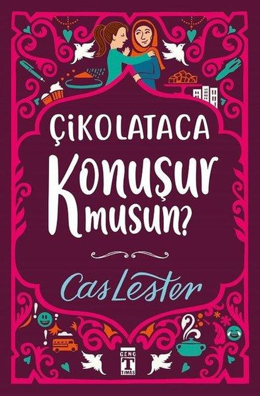 Çikolataca Konuşur musun? | Genç Timaş (İnce Kapak)