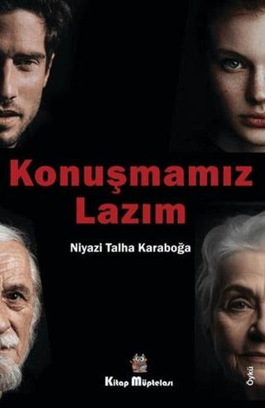 Konuşmamız Lazım | Kitap Müptelası Yayınları (Ciltsiz)