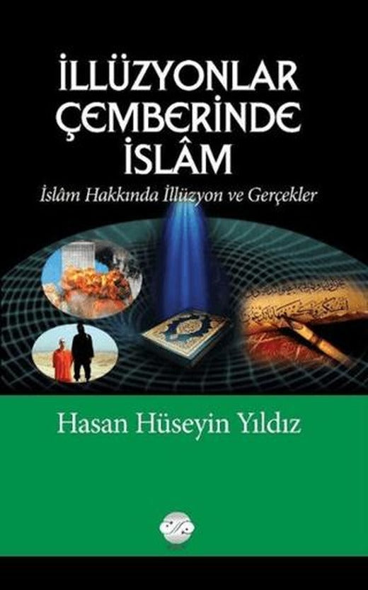 İllüzyonlar Çemberinde İslam | Post Yayınevi (Ciltsiz)