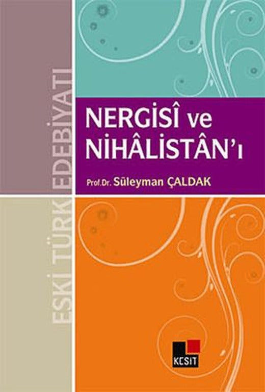 Nergisi ve Nihalistan’ı | Kesit Yayınları (Ciltsiz)