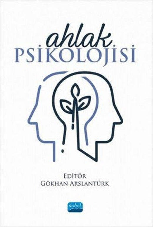 Ahlak Psikolojisi | Nobel Akademik Yayıncılık (İnce Kapak)