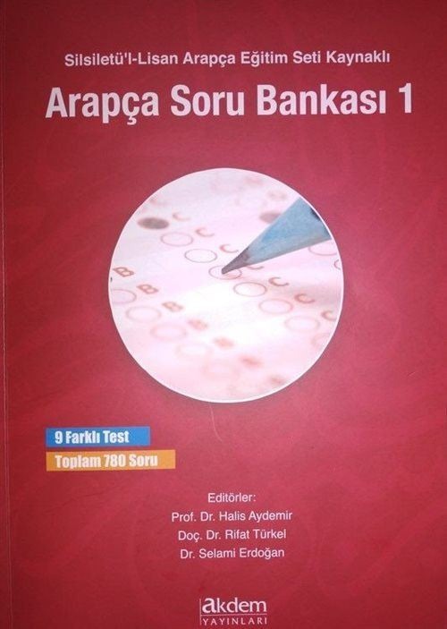 Silsiletü'l-Lisan Arapça Eğitim Seti Kaynaklı Arapça Soru Bankası 1 | Akdem Yayınları (Ciltsiz)