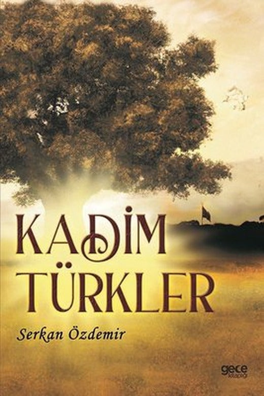Kadim Türkler | Gece Kitaplığı
