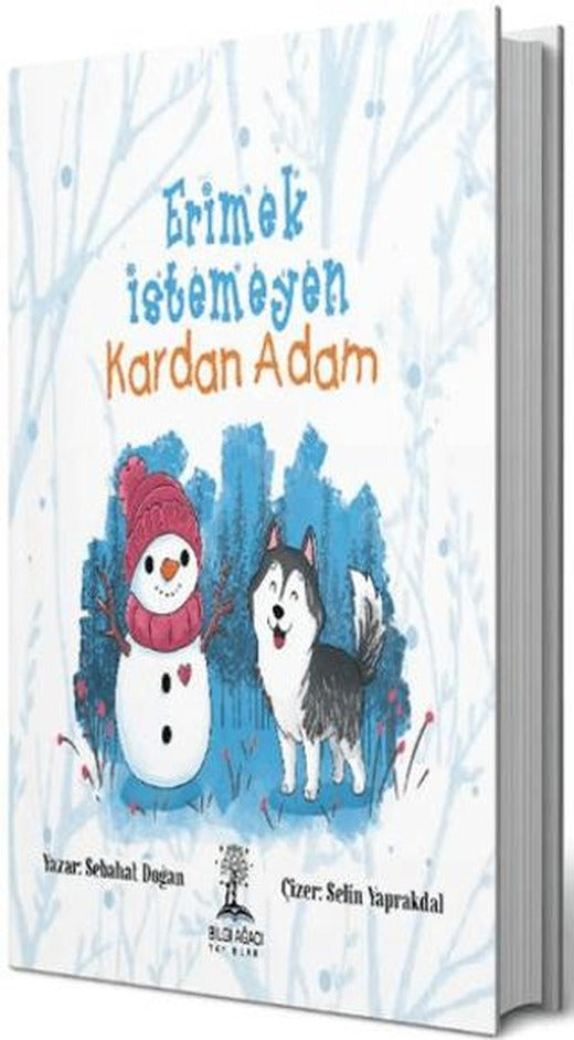 Erimek İstemeyen Kardan Adam | Bilgi Ağacı Yayınları (Ciltsiz)