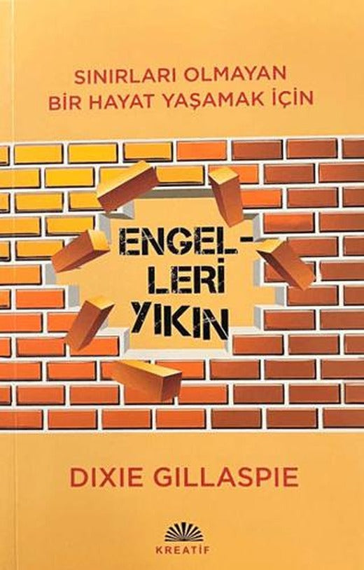Engelleri Yıkın