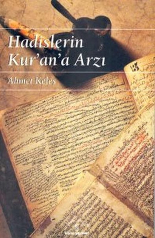 Hadislerin Kur'an'a Arzı | İnsan Yayınları (İnce Kapak)
