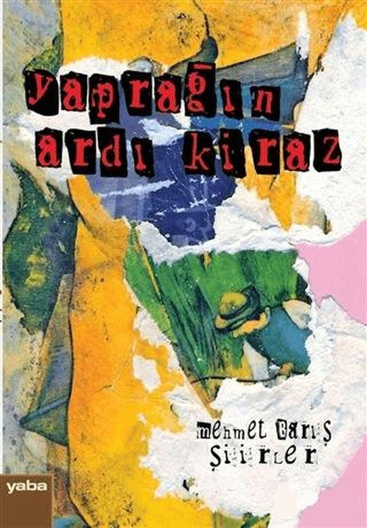 Yaprağın Ardı Kiraz | Yaba Yayınları (Ciltsiz)