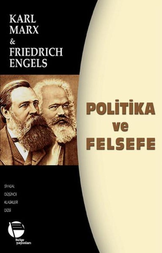 Politika ve Felsefe | Belge Yayınları (İnce Kapak)