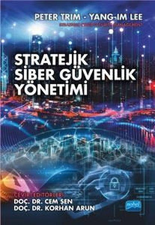 Stratejik Siber Güvenlik Yönetimi | Nobel Akademik Yayıncılık (İnce Kapak)