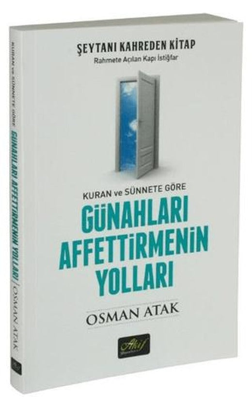 Günahları Affettirmenin Yolları | Akif Yayınları (Ciltsiz)
