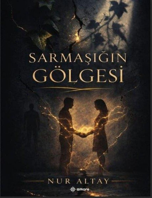 Sarmaşığın Gölgesi | Amore Yayınları (İnce Kapak)