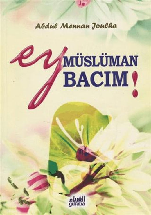 Ey Müslüman Bacım