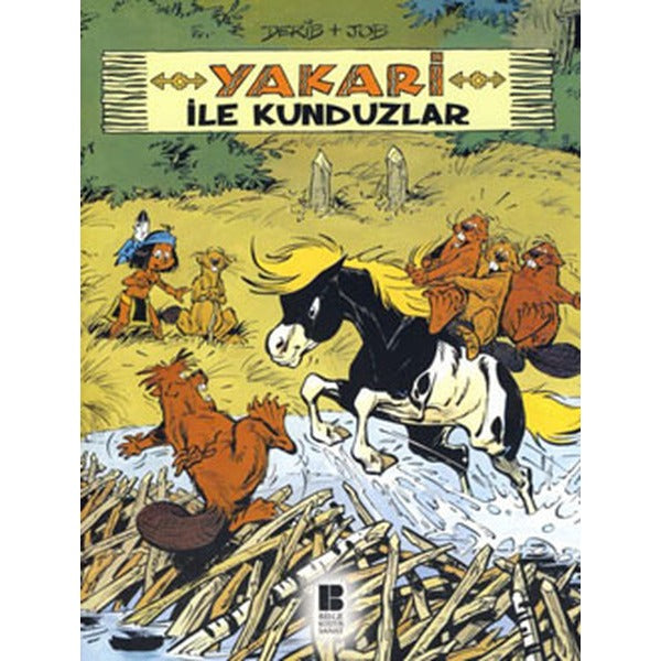 Yakari ile Kunduzlar 3 | Bilge Kültür Sanat (İnce Kapak)
