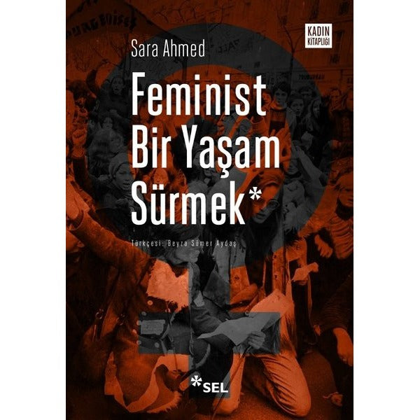 Feminist Bir Yaşam Sürmek