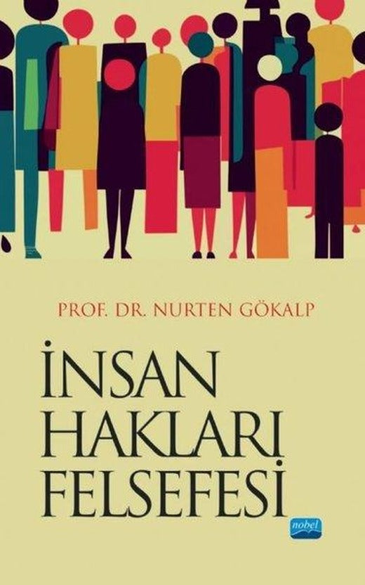 İnsan Hakları Felsefesi | Nobel Akademik Yayıncılık (İnce Kapak)