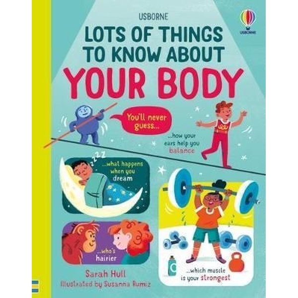Lots Of Things To Know: About Your Body | Usborne (Ciltli)